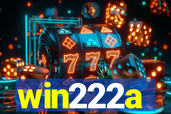 win222a