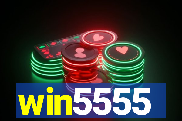 win5555