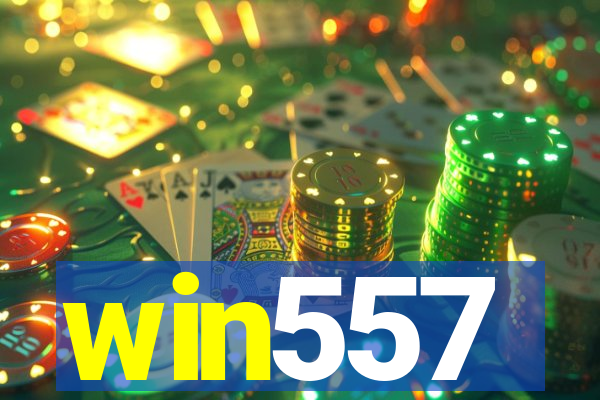 win557