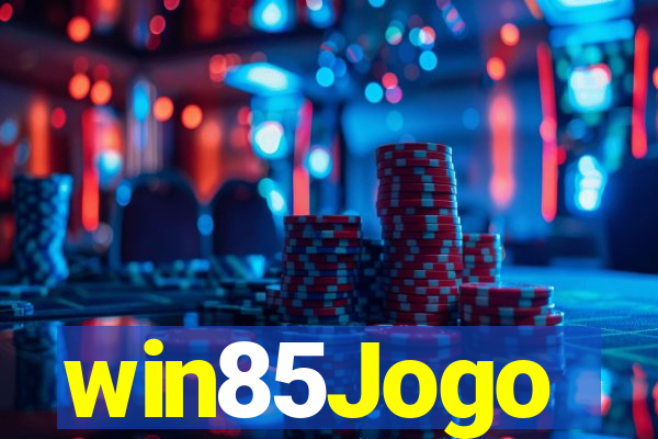 win85Jogo