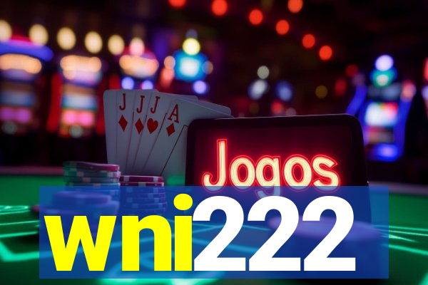 wni222