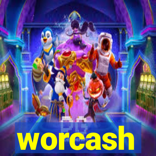 worcash