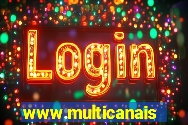 www.multicanais