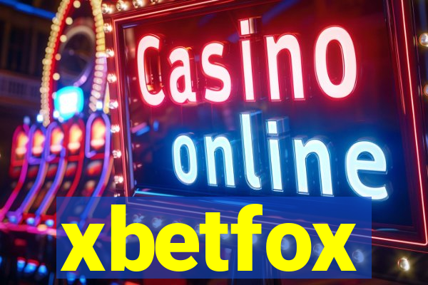 xbetfox