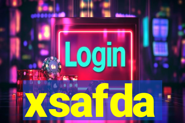 xsafda