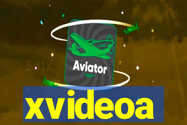 xvideoa