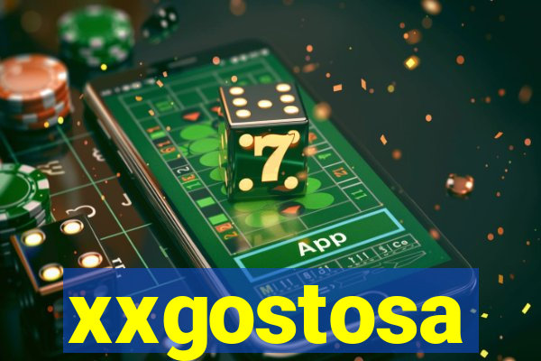 xxgostosa