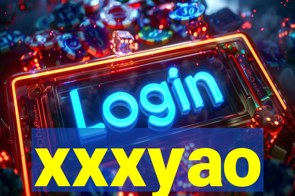 xxxyao